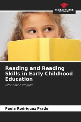 Cover for Paula Rodriguez Prado · Reading and Reading Skills in Early Childhood Education (Paperback Book) (2021)