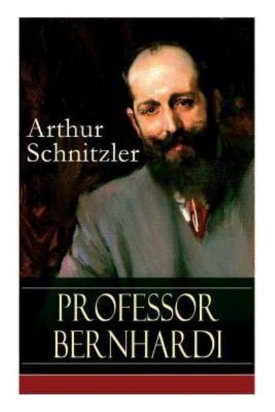 Cover for Arthur Schnitzler · Professor Bernhardi (Paperback Book) (2018)