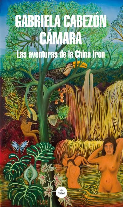 Cover for Gabriela Cabezon Camara · Las aventuras de China Iron / The Adventures of China Iron (Paperback Book) (2019)