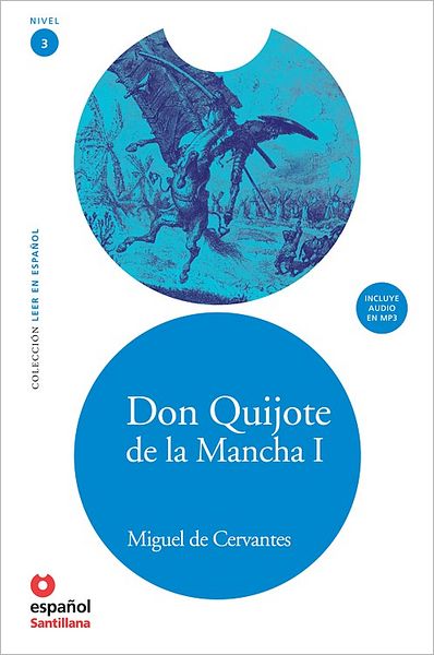 Cover for Miguel De Cervantes · Don Quijote De La Mancha I + CD (Leer en Espanol: Nivel 3 / Read in Spanish: Level 3) (Spanish Edition) (Paperback Book) [Spanish, Pap / Com edition] (2011)