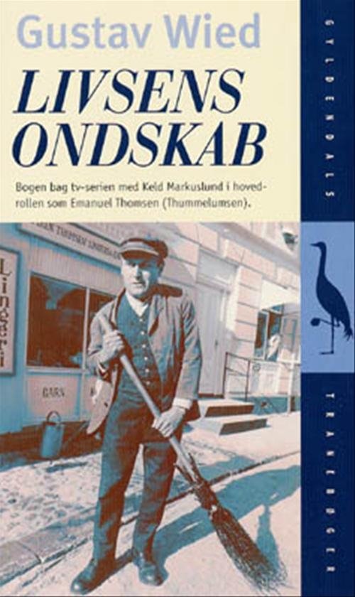 Cover for Gustav Wied · Livsens Ondskab (Pocketbok) [4. utgave] (1996)