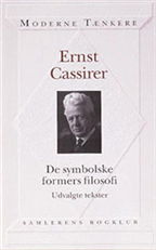 De symbolske formers filosofi - Ernst Cassirer - Livres - Samlerens Bogklub - 9788700645264 - 10 décembre 1999