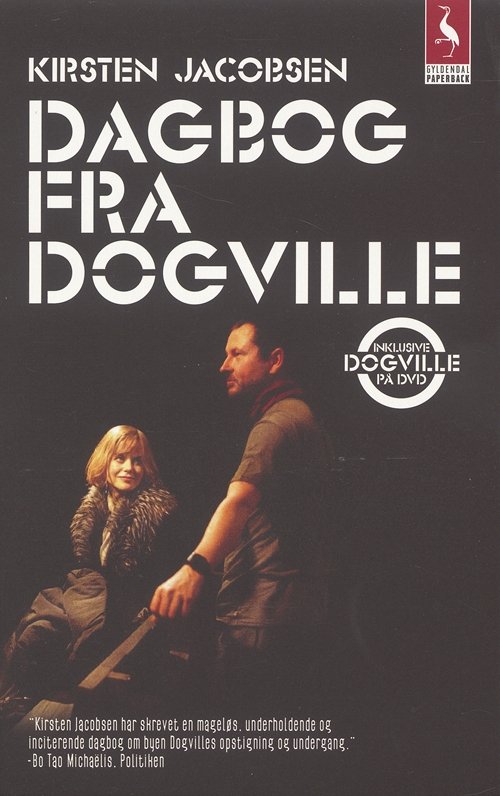 Cover for Kirsten Jacobsen · Gyldendals Paperbacks: Dagbog fra Dogville (Paperback Book) [2th edição] (2004)