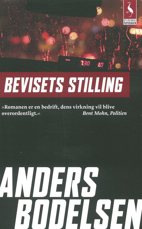 Gyldendals Paperbacks: Bevisets stilling - Anders Bodelsen - Books - Gyldendal - 9788702063264 - November 5, 2007