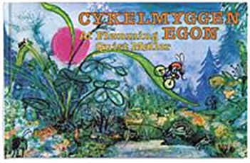 Cover for Flemming Quist Møller · Cykelmyggen Egon (Innbunden bok) [1. utgave] [Indbundet] (2006)
