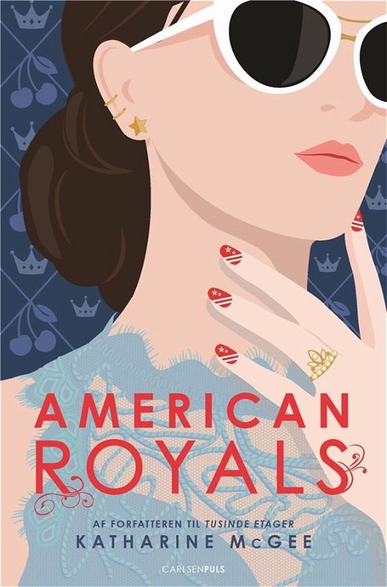American Royals: American Royals (1) - Katharine McGee - Kirjat - CarlsenPuls - 9788711902264 - torstai 14. marraskuuta 2019
