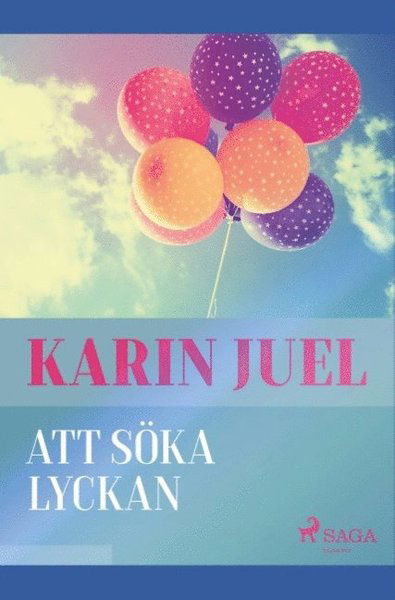 Cover for Karin Juel · Att söka lyckan (Book) (2019)