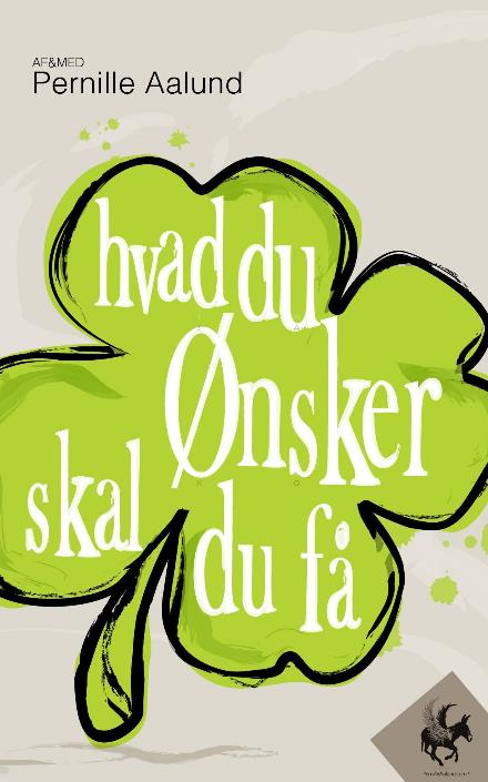 Cover for Pernille Aalund · Hvad du ønsker skal du få 2.0 (Paperback Book) (2016)