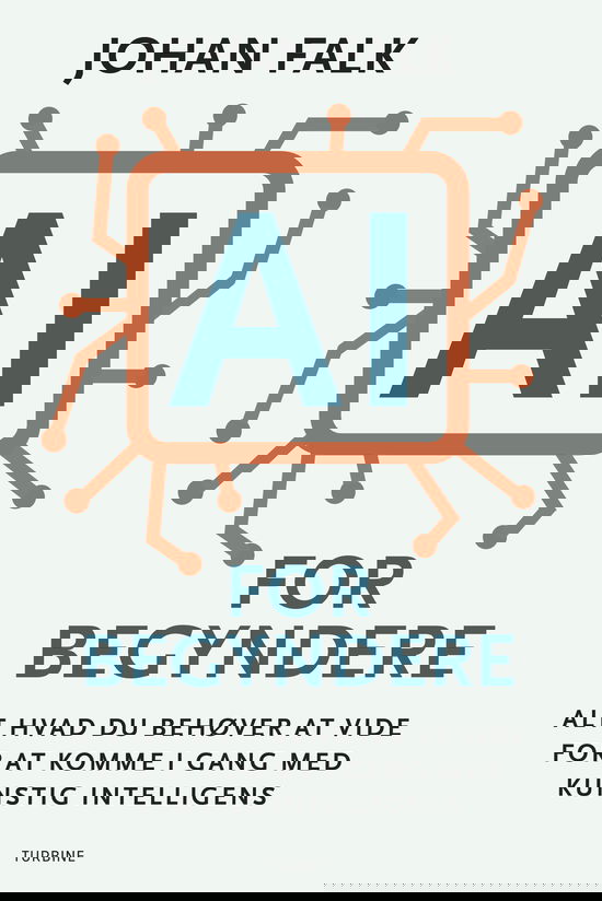 Cover for Johan Falk · AI for begyndere (Sewn Spine Book) [1. Painos] (2025)