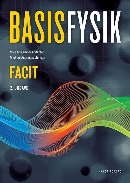 Cover for Michael Cramer Andersen og Michael Agermose Jensen · BasisFysik: BasisFysik. Facit, 2. udgave (Poketbok) [1:a utgåva] (2018)