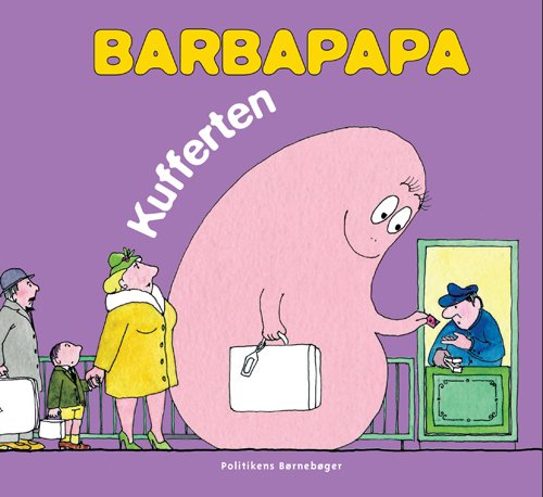 Cover for Annette Tison · Barbapapa¤Det lille bibliotek fra Barbapapa¤Politi: Barbapapa - Kufferten (Indbundet Bog) [1. udgave] [Indbundet] (2009)