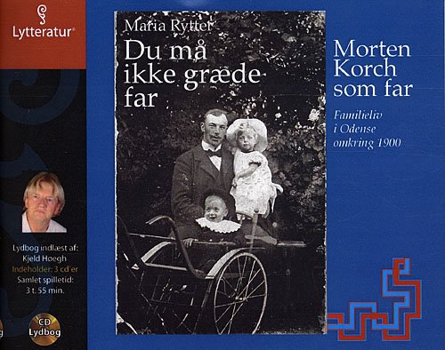Cover for Maria Rytter · Du må ikke græde far (Bog) [CD] (2009)