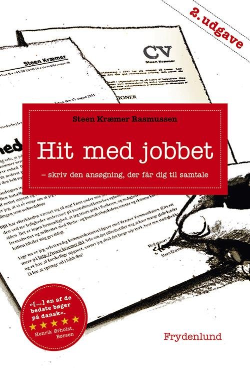 Cover for Steen Kræmer Rasmussen · Hit med jobbet (Sewn Spine Book) [2.º edición] (2017)