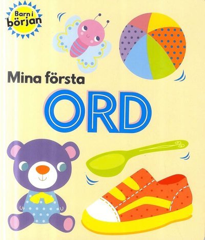 Barn i början: Mina första ord - Fhiona Galloway - Books - Karrusel Forlag Cargo Int Aps - 9788771315264 - August 20, 2018