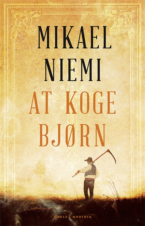 Cover for Mikael Niemi · At koge bjørn (Gebundesens Buch) [1. Ausgabe] (2018)