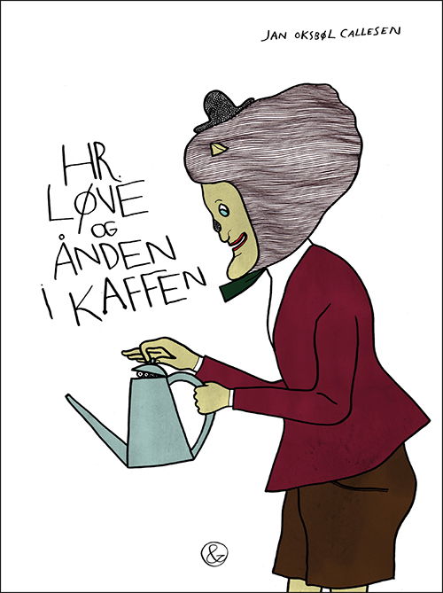 Cover for Jan Oksbøl Callesen · Hr. Løve og ånden i kaffen (Bound Book) [1.º edición] (2017)