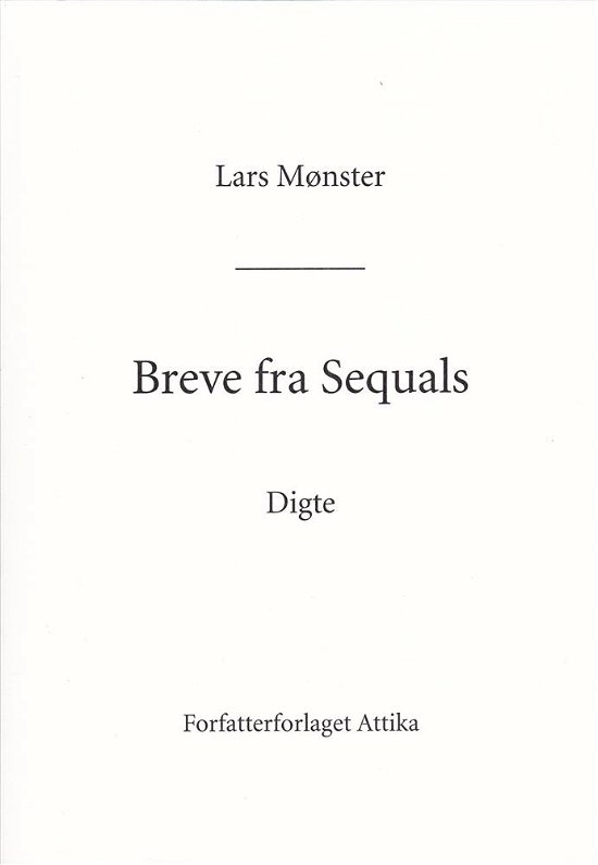 Cover for Lars Mønster · Breve fra Sequals (Paperback Bog) [1. udgave] (2018)