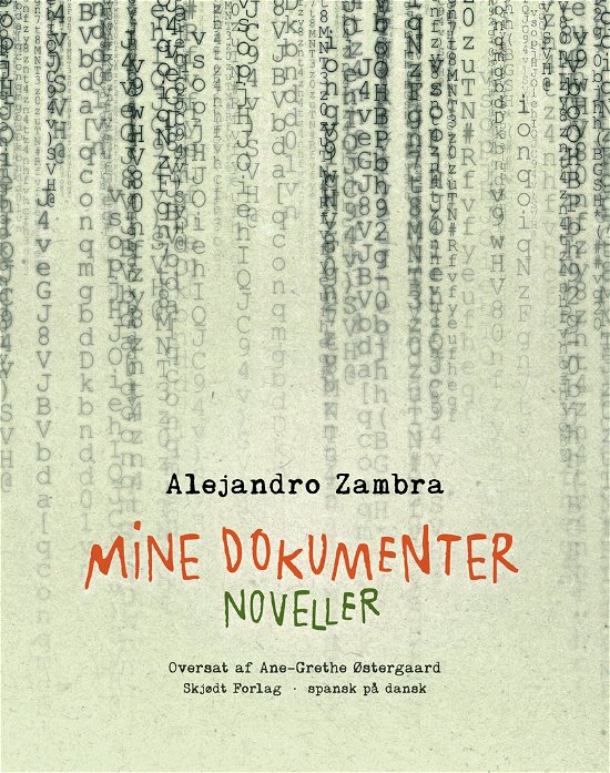 Cover for Alejandro Zambra · Mine dokumenter (Poketbok) [1:a utgåva] (2019)