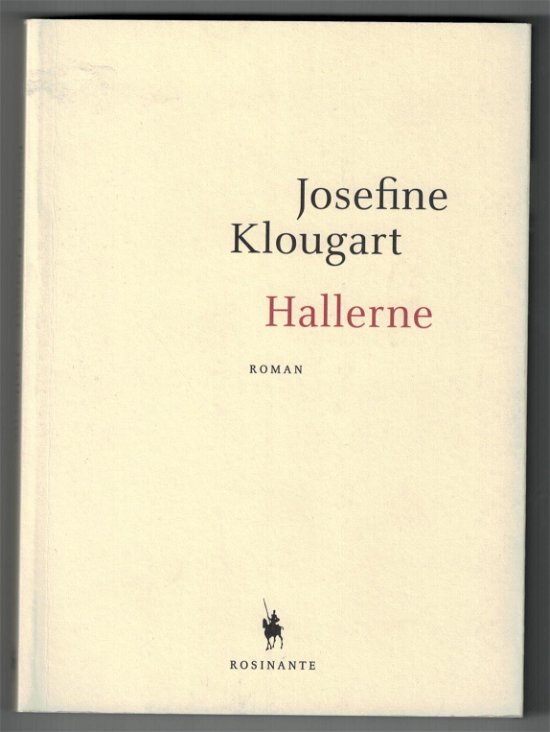 Cover for Josefine Klougart · Hallerne (Sewn Spine Book) [1st edition] (2018)
