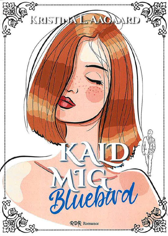 Kristina L. Aagaard · Kald mig Bluebird (Paperback Book) [1. wydanie] (2024)