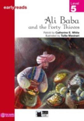 Earlyreads: Ali Baba and the Forty Theives - C E White - Książki - CIDEB s.r.l. - 9788853006264 - 9 maja 2012