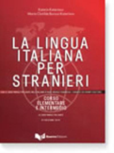 Cover for Katerin Katerinov · La lingua italiana per stranieri: Corso elementare ed intermedio - Volume unico (Paperback Book) (2015)