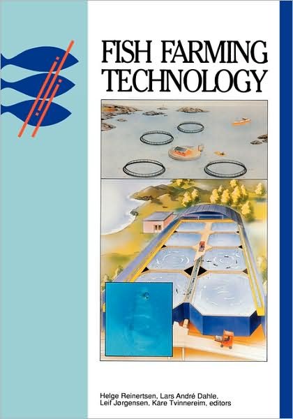Cover for H. Reinersten · Fish Farming Technology (Hardcover Book) (1993)