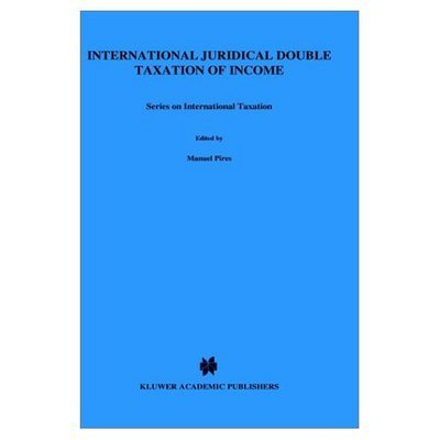 Manuel Pires · International Judicial Double Taxation of Income (Hardcover Book) (2002)