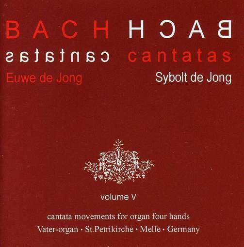Vol. 5-cantatas - J.s. Bach - Music - DE JONG & DE JONG - 9789081606264 - May 15, 2012
