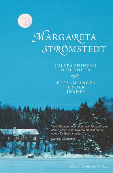 Cover for Margareta Strömstedt · Julstädningen och döden ; Församlingen under jorden (ePUB) (2016)