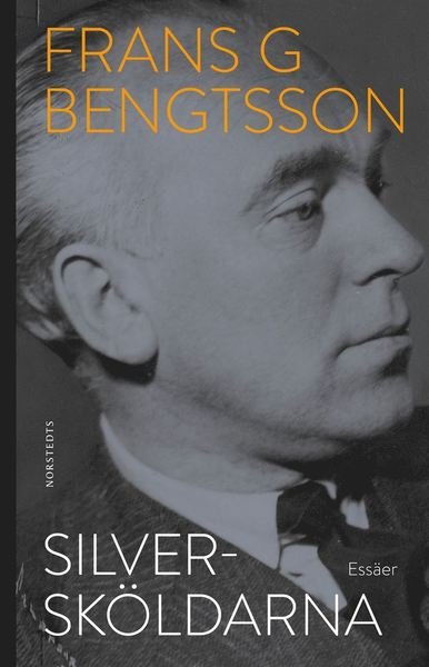 Cover for Frans G. Bengtsson · Silversköldarna (ePUB) (2019)