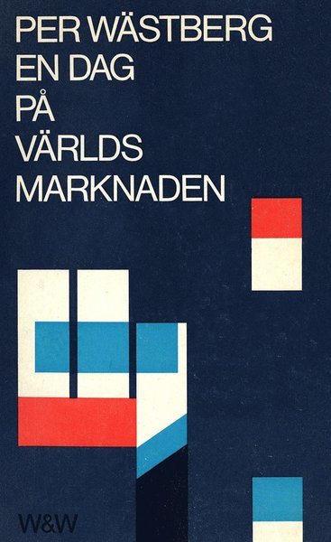 Cover for Per Wästberg · En dag på världsmarknaden (ePUB) (2016)