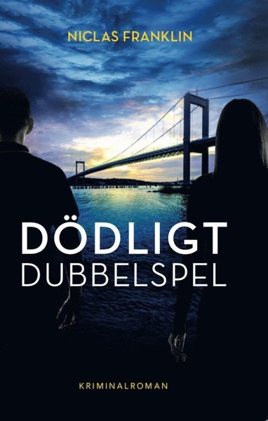 Cover for Niclas Franklin · Tom Swedman: Dödligt dubbelspel (Pocketbok) (2020)