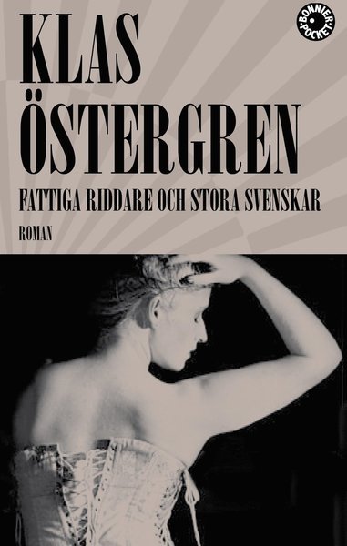 Cover for Östergren Klas · Fattiga riddare och stora svenskar (Taschenbuch) (2010)