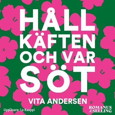 Cover for Vita Andersen · Håll käften och var söt (Hörbok (MP3)) (2020)