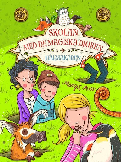 Skolan med de magiska djuren: Skolan med de magiska djuren - Hålmakaren - Margit Auer - Books - Lind & Co - 9789178614264 - May 24, 2019
