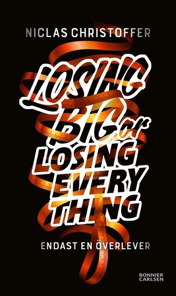 Cover for Niclas Christoffer · Losing big or losing everything (Bog) (2021)