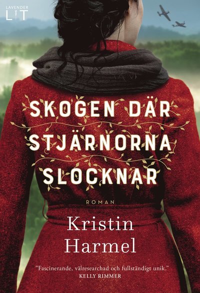 Cover for Kristin Harmel · Skogen där stjärnorna slocknar (Gebundesens Buch) (2022)