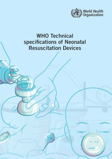 Cover for World Health Organization · WHO technical specifications of neonatal resuscitation devices (Paperback Book) (2016)
