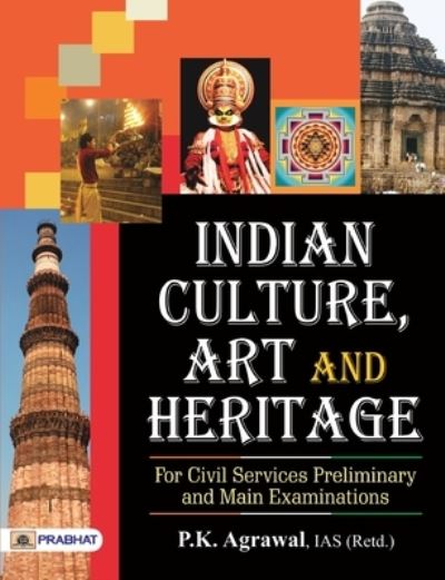 Cover for P.K. Agrawal · Indian Culture, Art and Heritage (Paperback Book) (2018)