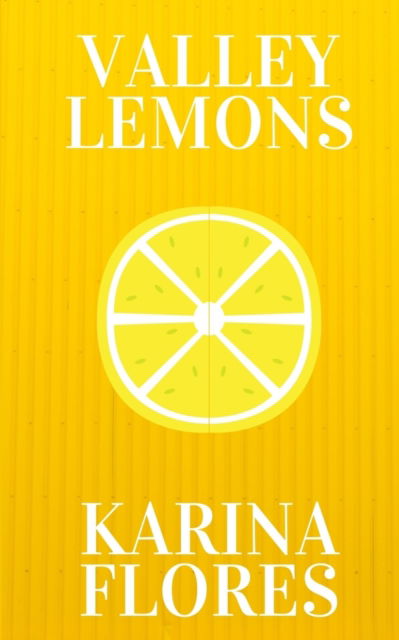 Cover for Karina Flores · Valley Lemons. (Bok) (2023)