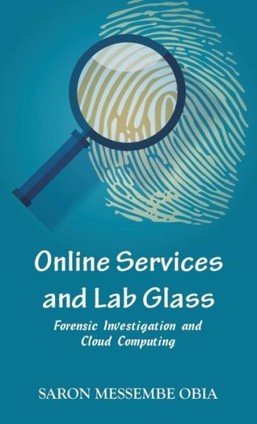 Cover for Saron Messembe Obia · Online Services and Lab Glass (Hardcover Book) (2022)