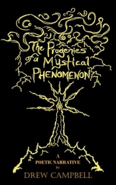 Cover for Drew Campbell · The Progenies of a Mystical Phenomenon (Paperback Book) (2023)