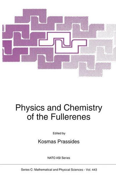 Cover for K Prassides · Physics and Chemistry of the Fullerenes - NATO Science Series C (Paperback Book) [Softcover reprint of the original 1st ed. 1994 edition] (2012)