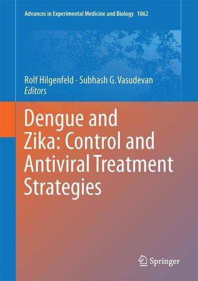 Cover for Dengue and Zika: Control and Antiviral Treatment Strategies - Advances in Experimental Medicine and Biology (Hardcover Book) [1st ed. 2018 edition] (2018)