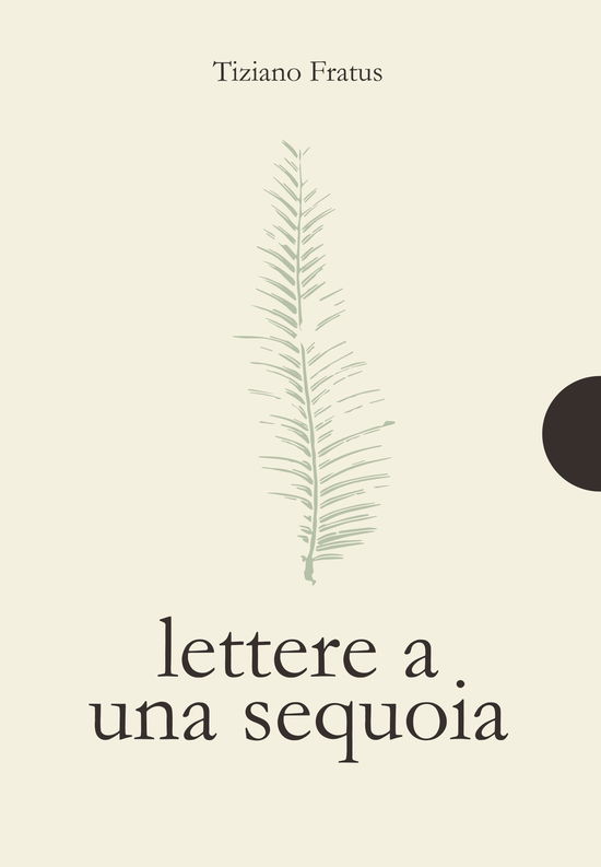 Lettere A Una Sequoia - Tiziano Fratus - Livros -  - 9791280837264 - 