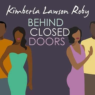 Cover for Kimberla Lawson Roby · Behind Closed Doors (CD) (2015)