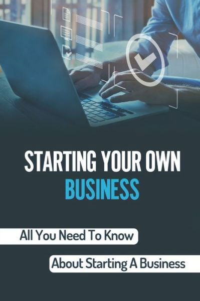 Cover for Ines Hagaman · Starting Your Own Business (Paperback Bog) (2021)