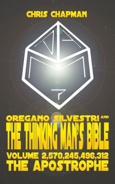 Cover for Chris Chapman · Oregano Silvestri and the Thinking Man's Bible: Volume 2,570,245,496,312 The Apostrophe (Taschenbuch) (2021)