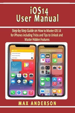 Cover for Max Anderson · Ios 14 User Manual (Paperback Book) (2020)